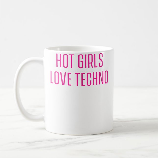 Caneca De Café Mulheres Quentes Amam Techno Edm Engraçado (Esquerda)