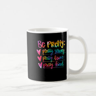 Caneca De Café Mulheres Sejam Bonitas Fortes Corajosas Gentis Gra