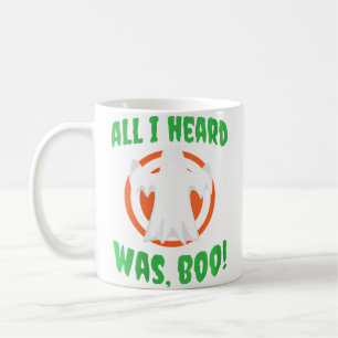 Caneca De Café Mulheres Tudo o que Eu Ouvi Foi Boo Halloween Caça