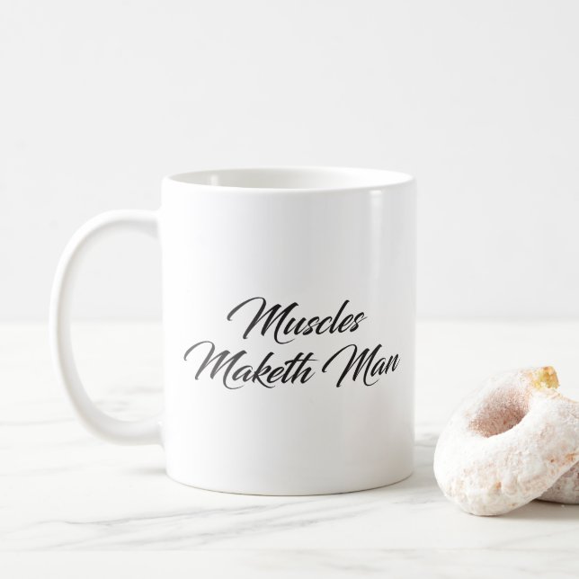 Caneca De Café Muscles Maketh Man - Workout Inspiration (Com Donut)