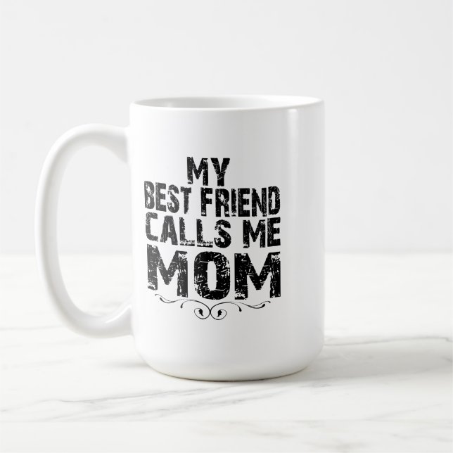 Caneca De Café My Best Friend calls me MOM happy Birthday Mug (Esquerda)