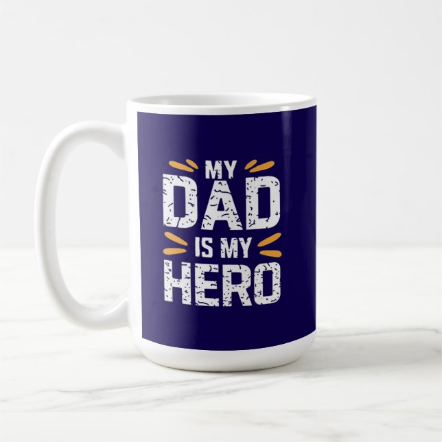 Caneca De Café My dad is my hero  (Esquerda)