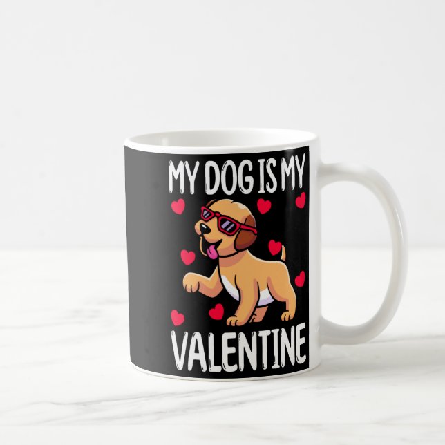 Caneca De Café My Dog Is My Valentine  (Direita)