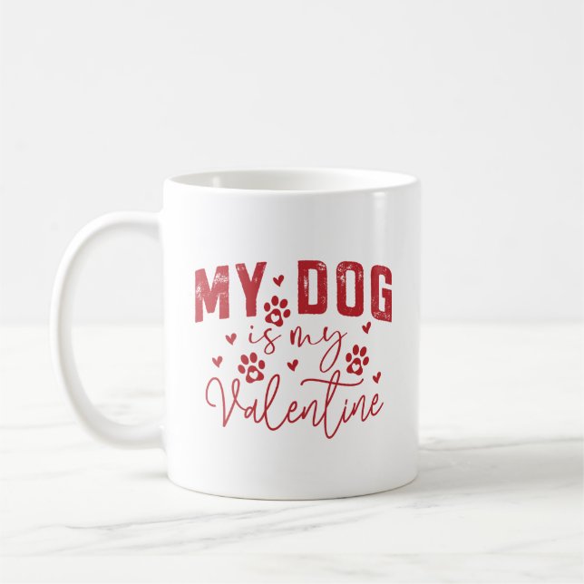 Caneca De Café My Dog Is My Valentine Cute Funny Pet Lover (Esquerda)