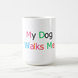 Caneca De Café My Dog Walks Me Funny Dog Lover Quote