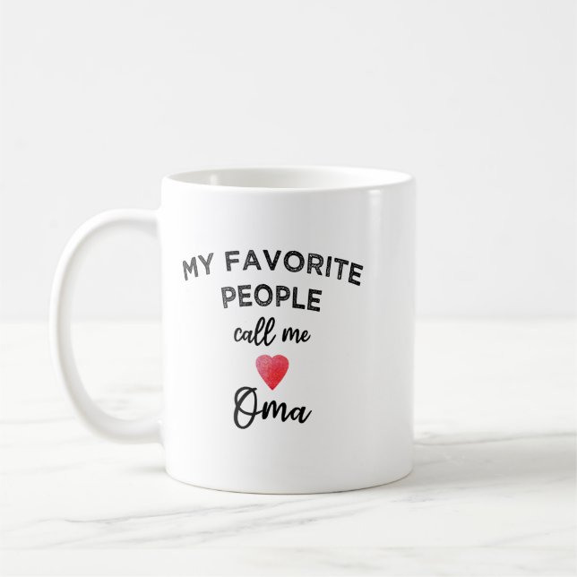Caneca De Café My Favorite People Call Me Oma German Grandma Gran (Esquerda)