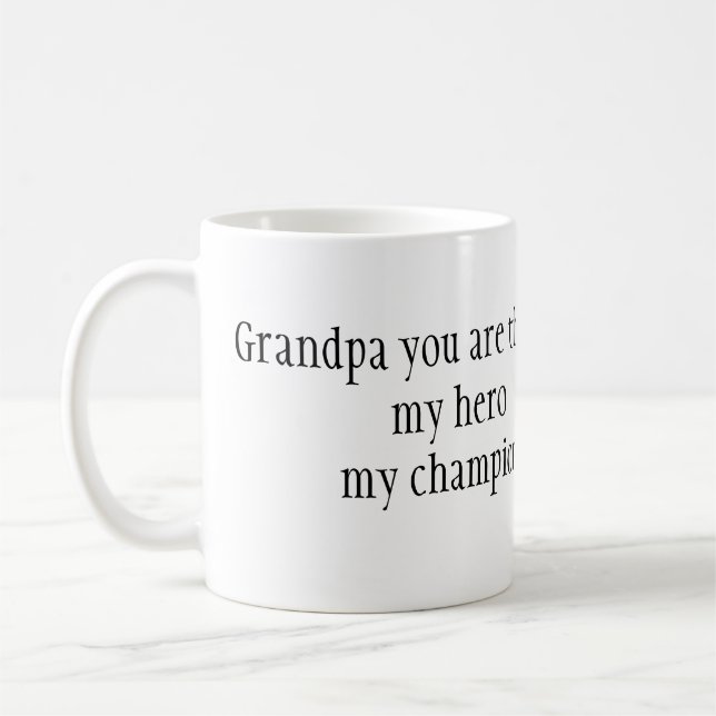 Caneca De Café My grandpa is my hero (Esquerda)