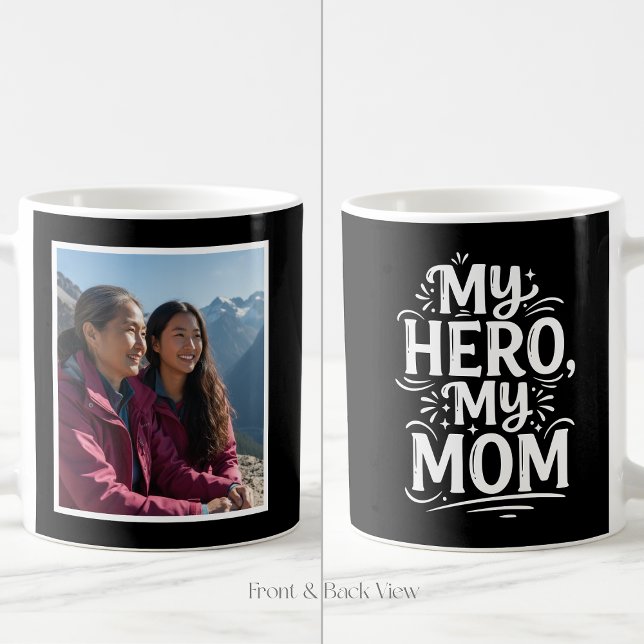 Caneca De Café My Hero My Mom Bold Personalized 1 Photo Black (Criador carregado)