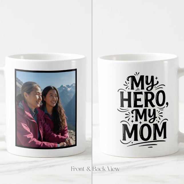 Caneca De Café My Hero My Mom Bold Personalized Custom 1 Photo (Criador carregado)