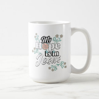Caneca De Café My Hope is in Jesus Pink Floral