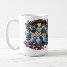 Caneca De Café My morning JAVA with Java sparrows