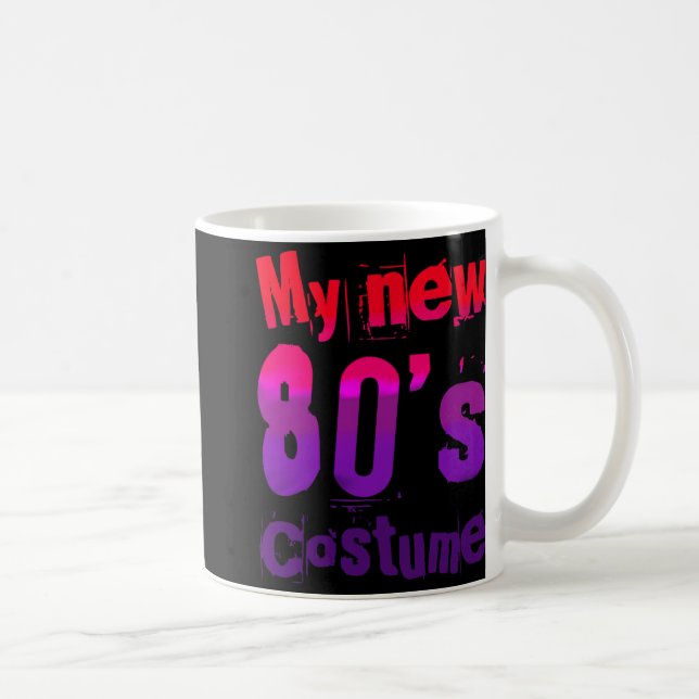 Caneca De Café My New 80's Costume Funny Design  (Direita)