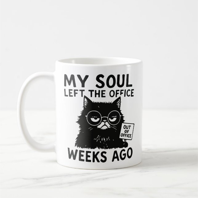 Caneca De Café My soul left the office weeks ago (Esquerda)