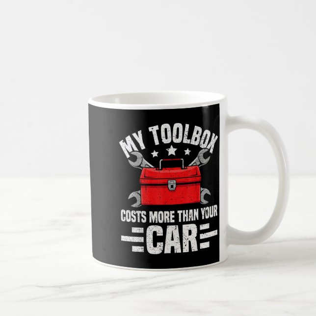 Caneca De Café My Toolbox Costs More Than Your Car Funny Auto Mec (Direita)