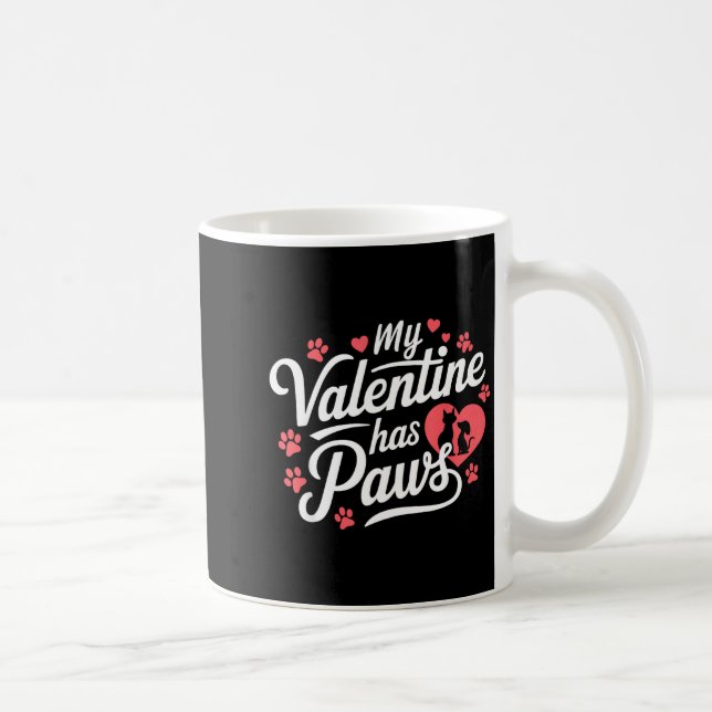 Caneca De Café My Valentine Has Paws Cute Pet Valentine  (Direita)