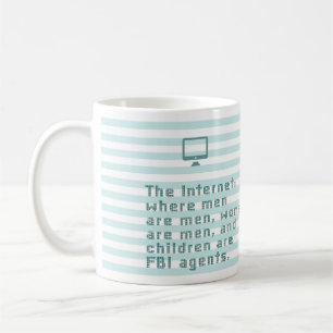 Caneca De Café Na internet, onde homens são homens, mulheres são.