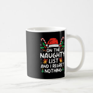 Caneca De Café Na Lista De Malditos E Eu Não Me Arrependo De Nada
