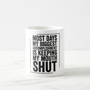 Caneca De Café Na Maioria Dos Dias Minha Maior Realização É Mante