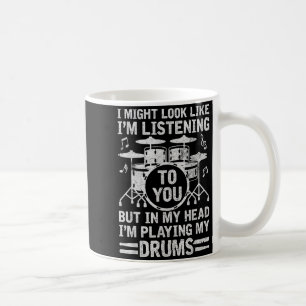 Caneca De Café Na Minha Cabeça Estou Tocando Meus Tambores Bateri