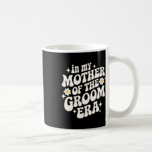 Caneca De Café Na Minha Era De Mãe Do Noivo