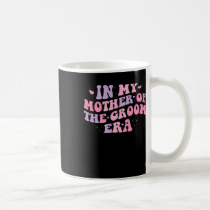 Caneca De Café Na Minha Era De Mãe Do Noivo 1