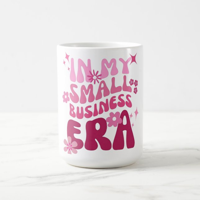 Caneca De Café  Na Minha Era de Pequenos Negócios   (Centro)