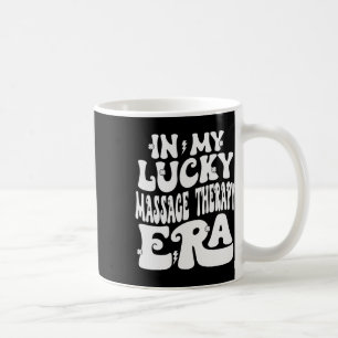 Caneca De Café Na Minha Era de Terapia de Mago Sortudo Dia de São