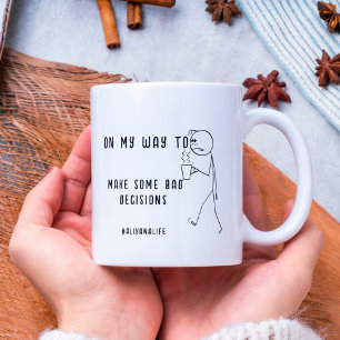 CANECA DE CAFÉ NA MINHA MANHÃ, FAÇO COM QUE ALGUMAS MÁ DECISÃO FU
