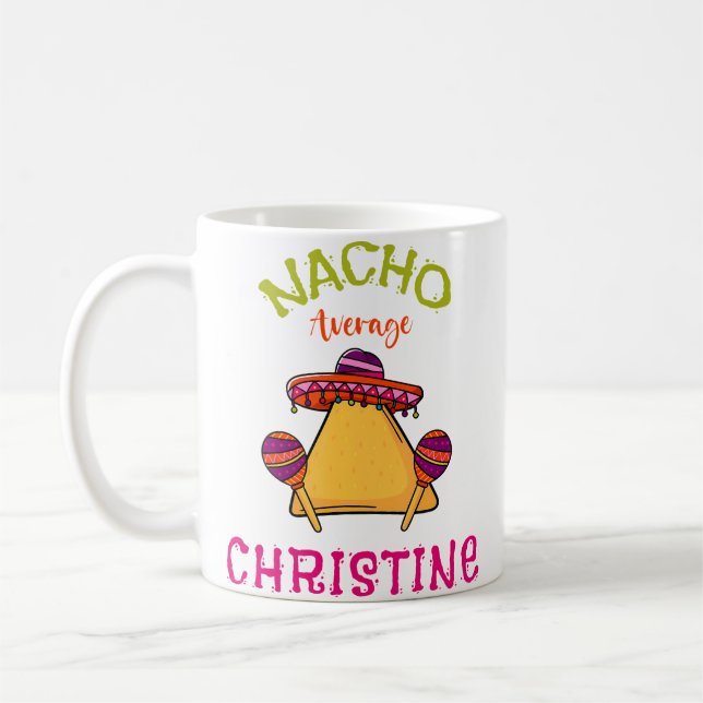 Caneca De Café Nacho Average Christine Personalized Name Funny Ta (Esquerda)