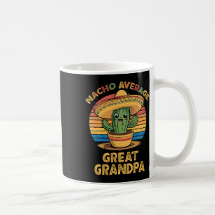 Caneca De Café Nacho Average Great Grandpa Matching Mexicano Cinc