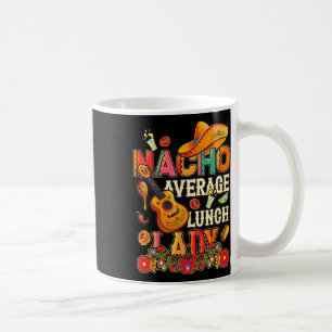Caneca De Café Nacho Média Almoço Lady Cinco De Mayo Fiesta Mexi