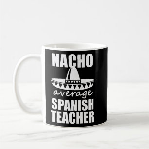 Caneca De Café Nacho Média Espanhola Professora Funny Mens Gift