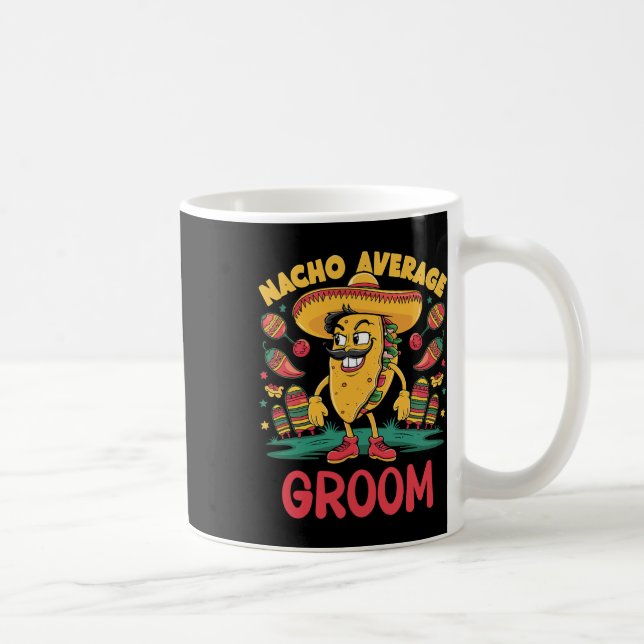 Caneca De Café Nacho Média Groom Cinco De Mayo Engraçado Mexicano (Direita)