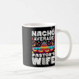 Caneca De Café Nacho Média Pastor Esposa Pastor Cinc Religioso