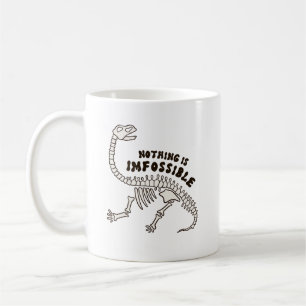 Caneca De Café Nada É Imfossível, Ossos Do Dinossauro, Canuca.