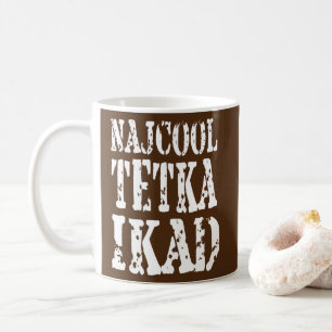 Caneca De Café Najbolja Tetka Najcool Tetka tia Bálcãs