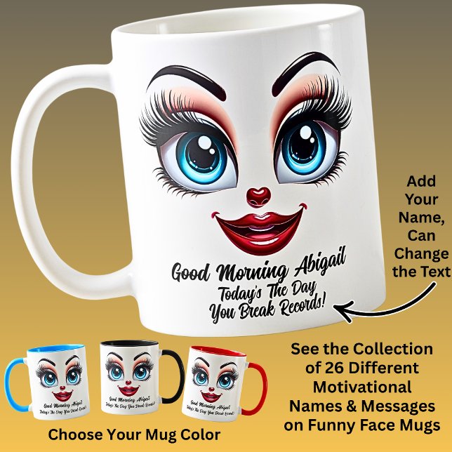 Caneca De Café Name Motivation Abigail, Fabulous Eyes Funny Face (Criador carregado)