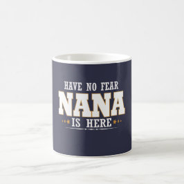 CANECA DE CAFÉ NANA ESTÁ AQUI