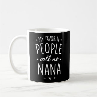 Caneca De Café Nana Shirt Gift My Favorite Pessoas Me Chame De Na
