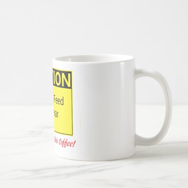 Caneca De Café NÃO ALIMENTE O URSO! --para ele (Direita)