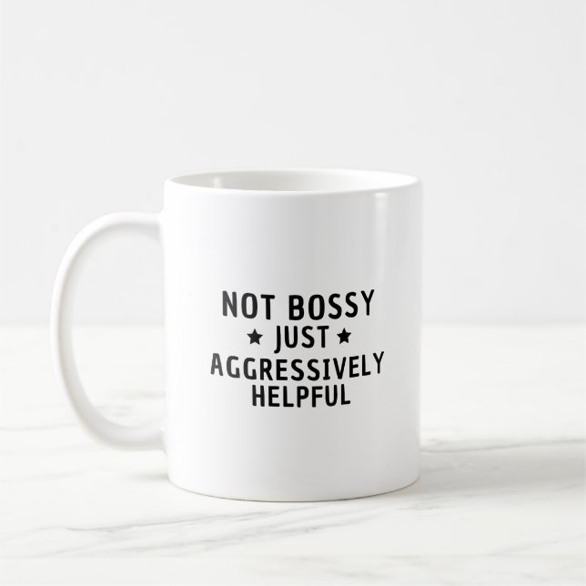Caneca De Café Não Bossy Apenas Agressivamente Útil Engraçado (Esquerda)