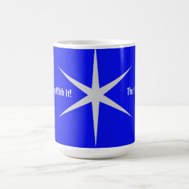 Caneca De Café Não brinque com isso, essa parte. Coleção Blk/Whit
