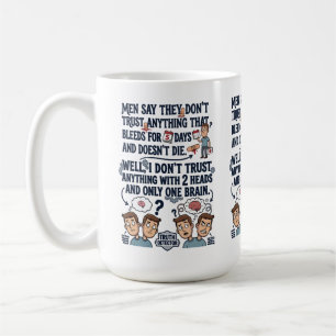Caneca De Café Não Confie em Duas Cabeças e um Cérebro