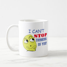 Caneca De Café não consigo parar de pensar em você