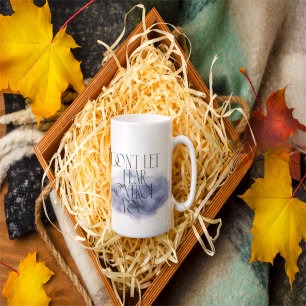 Caneca De Café "Não deixe o medo controlá-lo - emocionante