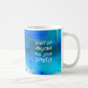 Caneca De Café Não deixe qualquer um tornam mais fraco sua faís