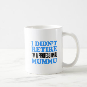 Caneca De Café Não desativou a Mummu Mug profissional