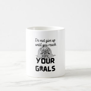 Caneca De Café Não desista até atingir os seus objetivos.