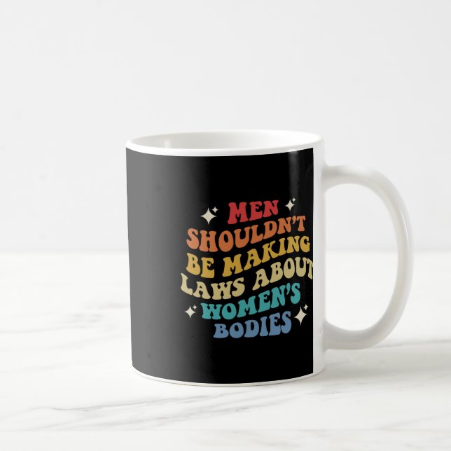 Caneca De Café Não deveriam ser leis de Fazer sobre as mulheres C (Direita)