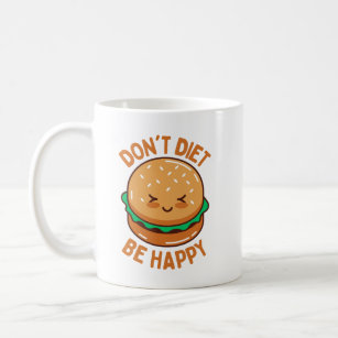 Caneca De Café Não dieta seja feliz
